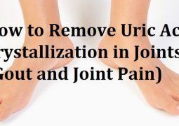 how-to-quickly-remove-uric-acid-crystallization-from-your-body-to-prevent-gout-and-joint-pain
